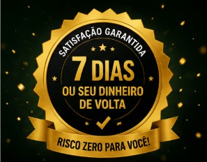 Garantia de 7 dias ou seu dinheiro de volta
